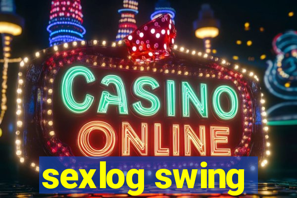 sexlog swing